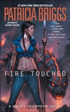 Fire Touched, Briggs, Patricia