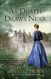 As Death Draws Near, Huber, Anna Lee