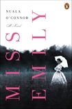 Miss Emily: A Novel, O'Connor, Nuala