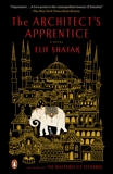 The Architect's Apprentice: A Novel, Shafak, Elif