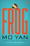 Frog: A Novel, Yan, Mo