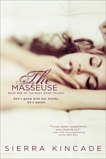 The Masseuse, Kincade, Sierra