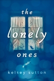 The Lonely Ones, Sutton, Kelsey