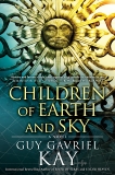 Children of Earth and Sky, Kay, Guy Gavriel