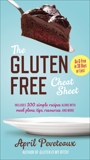 The Gluten-Free Cheat Sheet: Go G-Free in 30 Days or Less, Peveteaux, April