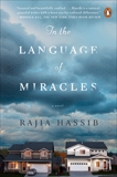 In the Language of Miracles: A Novel, Hassib, Rajia