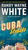 Cuba Straits, White, Randy Wayne