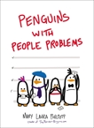 Penguins with People Problems, Philpott, Mary Laura