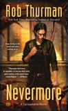 Nevermore, Thurman, Rob