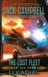 The Lost Fleet: Beyond the Frontier: Leviathan, Campbell, Jack