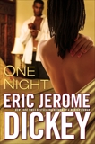 One Night, Dickey, Eric Jerome