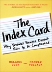 The Index Card: Why Personal Finance Doesn't Have to Be Complicated, Olen, Helaine & Pollack, Harold