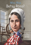 Who Was Betsy Ross?, Buckley, James