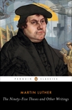 The Ninety-Five Theses and Other Writings, Luther, Martin