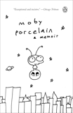 Porcelain: A Memoir, Moby