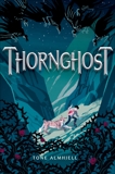 Thornghost, Almhjell, Tone