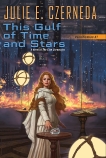 This Gulf of Time and Stars, Czerneda, Julie E.