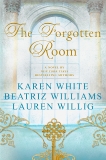 The Forgotten Room, Willig, Lauren & Williams, Beatriz & White, Karen