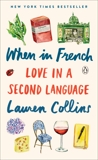 When in French: Love in a Second Language, Collins, Lauren