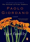 Like Family: A Novel, Giordano, Paolo & Appel, Anne Milano (TRN)
