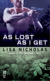 As Lost as I Get, Nicholas, Lisa