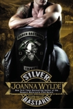 Silver Bastard, Wylde, Joanna