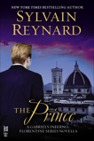 The Prince: A Gabriel's Inferno/Florentine Series Novella, Reynard, Sylvain