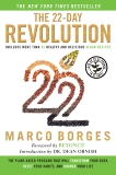 The 22-Day Revolution: The Plant-Based Program That Will Transform Your Body, Reset Your Habits, and Change Your Life, Borges, Marco