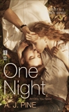 One Night: An Only You Novel, Pine, A. J.