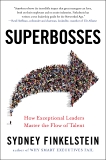 Superbosses: How Exceptional Leaders Master the Flow of Talent, Finkelstein, Sydney