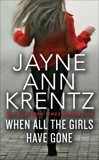 When All the Girls Have Gone, Krentz, Jayne Ann