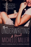 The Underwriting, Miller, Michelle