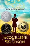 Brown Girl Dreaming, Woodson, Jacqueline