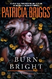 Burn Bright, Briggs, Patricia