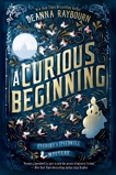 A Curious Beginning, Raybourn, Deanna