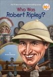 Who Was Robert Ripley?, Anderson, Kirsten