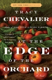 At the Edge of the Orchard: A Novel, Chevalier, Tracy