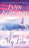 Ever My Love, Kurland, Lynn