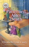 Patterned After Death, Casey, Elizabeth Lynn