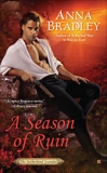 A Season of Ruin, Bradley, Anna