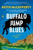 Buffalo Jump Blues: A Novel, McCafferty, Keith