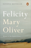 Felicity: Poems, Oliver, Mary