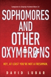 Sophomores and Other Oxymorons, Lubar, David