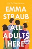 All Adults Here: A Novel, Straub, Emma