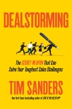 Dealstorming: The Secret Weapon That Can Solve Your Toughest Sales Challenges, Sanders, Tim