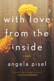 With Love from the Inside, Pisel, Angela