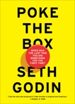 Poke The Box: When Was the Last Time You Did Something for the First Time?, Godin, Seth