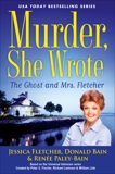 Murder, She Wrote: The Ghost and Mrs. Fletcher, Bain, Donald & Fletcher, Jessica & Paley-Bain, Renée