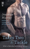 Takes Two to Tackle, Murray, Jeanette