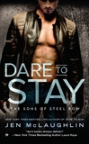 Dare To Stay, McLaughlin, Jen